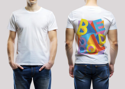 BE BOLD T-SHIRT